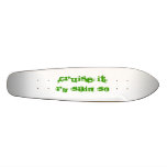 CRUISE ITRG said so skateboards