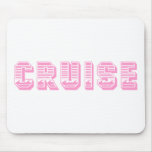 Cruise (pink) mousepads