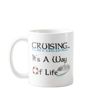 Cruising... A Way Of Life Coffee Mug