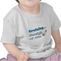 Cruising... Aweigh of Life T Shirt