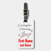 Cruising for a Boozing Luggage Tag