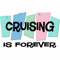 Cruising Is Forever Photo Sculpture