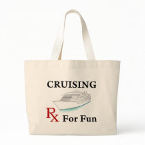 Cruising... Rx for Fun Bags