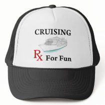Cruising... Rx for Fun Hat