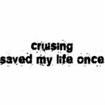 Cruising Saved My Life Once photo sculptures