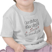 Cruising the Night Aweigh T-shirts