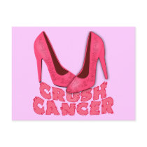 Crush Cancer with Stilettos Postcards