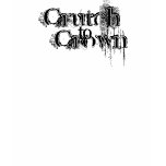 Crutch, to, Crown t-shirts