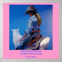 Cryin' About A Bad Past Is A Waste Of Good Tears Posters