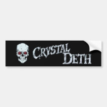 Crystal Deth Bumper Sticker