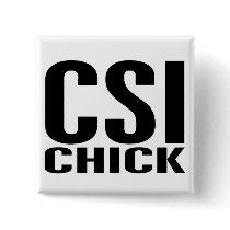 CSI Chick 1
