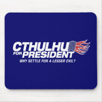 cthulhu for president - why settle for a lesser ev mouse pads