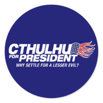 cthulhu for president - why settle for a lesser ev round sticker