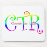 CTR-CHOOSE THE RIGHT MOUSE MAT