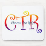 CTR-CHOOSE THE RIGHT MOUSE PADS