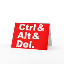 Ctrl & Alt & Del Greeting Card