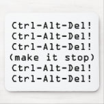 Ctrl-Alt-Del mousepads