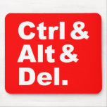 Ctrl & Alt & Del Mousepad
