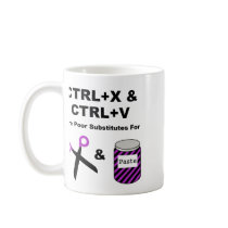 CTRL+X & CTRL+V vs. Scissors & Paste Coffee Mug
