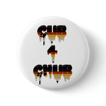 Cub 4 Chub Pinback Buttons
