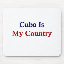 Cuba Is My Country Mouse Pads