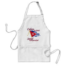 Cuban by birth saved by the grace of God Aprons