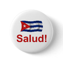 Cuban Salud! Pinback Button