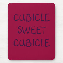 CUBICLESWEETCUBICLE MOUSE PADS
