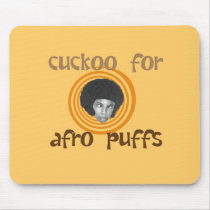 Cuckoo For Afro Puffs Mouse Pads