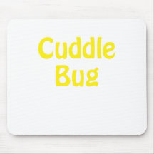 Cuddle Bug Mouse Pad