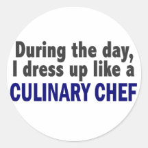 Culinary Chef During The Day Round Stickers