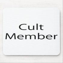 Cult Member mousepads
