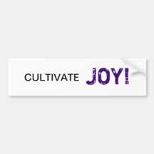 Cultivate Joy! Bumpersticker Bumper Sticker