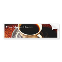 Cup Of Coffee Bumper Stickers