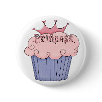 Cupcake For A Princess Button