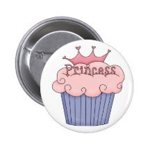 Cupcake For A Princess Button