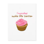 Cupcakes Make Life Better Post Cards