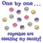 Cupcakes Stealing my Sanity Cut Outs