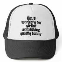 Cupe workers on strikeSomething smells funny Hats