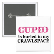 Cupid - Crawlspace Button