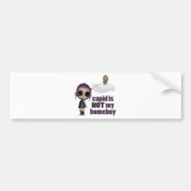 cupid is not my homeboy punk girl bumper stickers