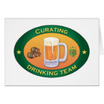 Curating Drinking Team Greeting Cards