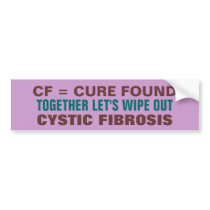 Cure Cystic Fibrosis Bumper Stickers