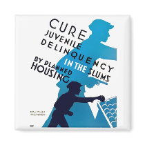 Cure Juvenile Delinquency in the Slums Magnets