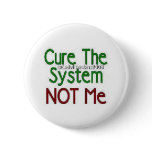 Cure The System Button