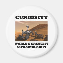 Curiosity World's Greatest Astrobiologist (Rover) Fridge Magnet