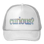 Curious? Trucker Hat