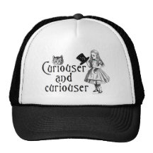 Curiouser and curiouser hat