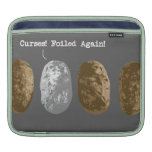 "Curses, foiled again!" Sleeves For iPads