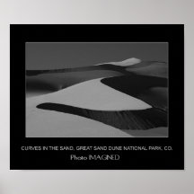 CURVES IN THE SAND, GREAT SAND DUNE NATIONAL PARK POSTERS
